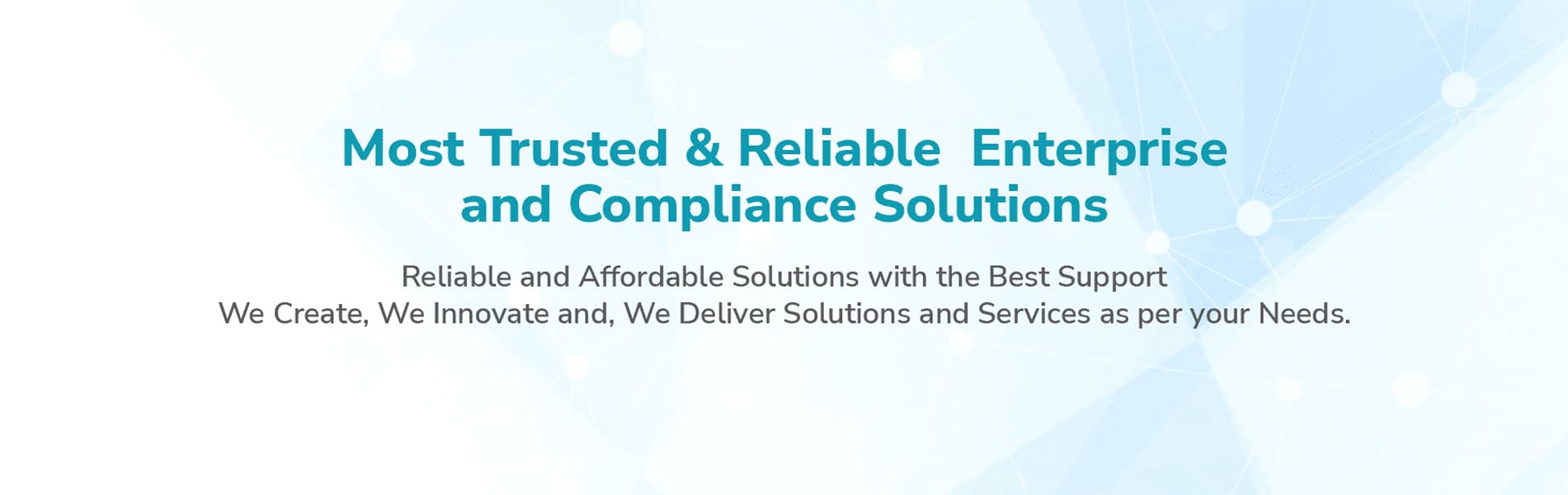 Enterprise and Compliance Solutions